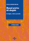 (7º) MANUAL PRÁCTICO DEL ABOGADO. ESTRATEGIAS Y TÁCTICAS PROCESALES