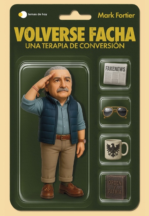 VOLVERSE FACHA. UNA TERAPIA DE CONVERSIÓN