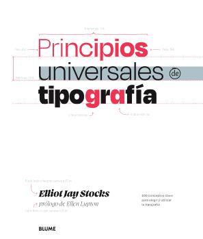 PRINCIPIOS UNIVERSALES DE TIPOGRAFÍA