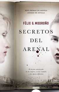 SECRETOS DEL ARENAL. XLVI PREMIO NOVELA ATENEO DE SEVILLA.