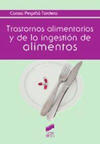 TRASTORNOS ALIMENTARIOS Y DE LA INGESTION DE ALIMENTOS