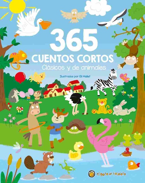 365 CUENTOS CORTOS. CLASICOS Y DE ANIMALES