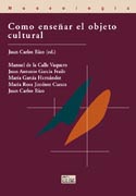 COMO ENSEÑAR EL OBJETO CULTURAL