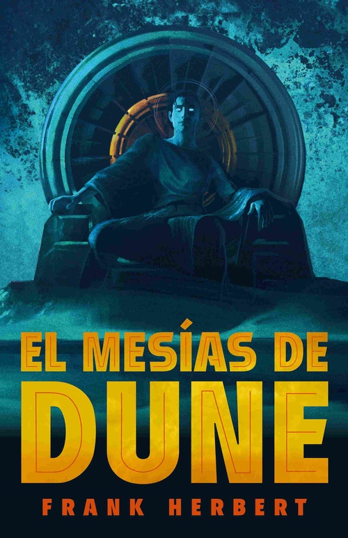 EL MESÍAS DE DUNE. LAS CRÓNICAS DE DUNE, 2