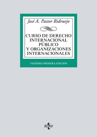 (21ª) CURSO DE DERECHO INTERNACIONAL PUBLICO Y ORGANIZACIONES INTERNACIONALES