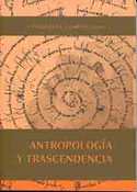 ANTROPOLOGIA Y TRASCENDENCIA
