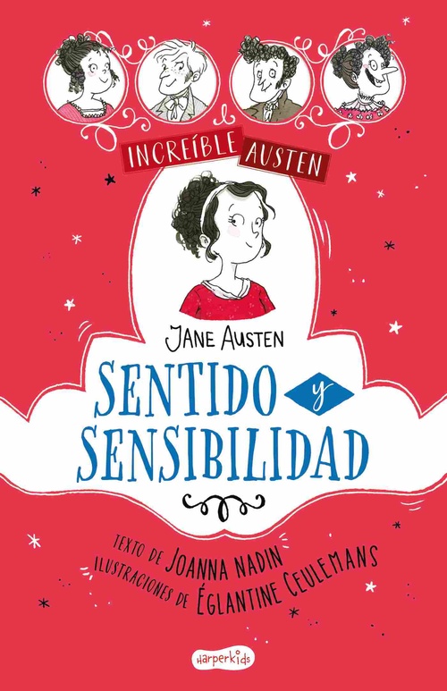 SENTIDO Y SENSIBILIDAD. INCREÍBLE AUSTEN.