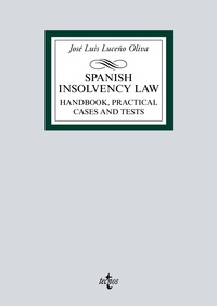 SPANISH INSOLVENCY LAW. HANDBOOK, PRACTICAL CASES AND TESTS