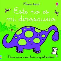 ESTE NO ES MI DINOSAURIO. ¡TOCA, TOCA!