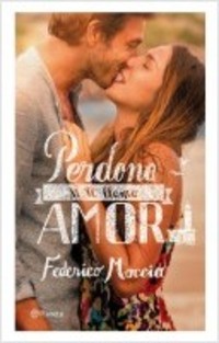 PERDONA SI TE LLAMO AMOR