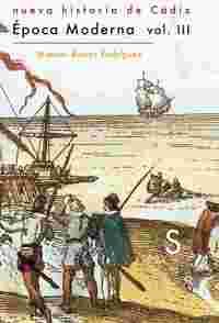 III. ÉPOCA MODERNA. NUEVA HISTORIA DE CADIZ