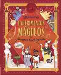 MANUAL DE EXPERIMENTOS MAGICOS PARA JOVE                                        40 TRUCOS DE CIENCIA