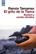 EL GRITO DE LA TIERRA; BIOSFERA Y CAMBIO CLIMATICO