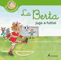 BERTA JUGA A FUTBOL (MON DE LA BERTA)