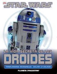 STAR WARS. LA VIDA SECRETA DE LOS DROIDES