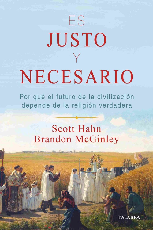 ES JUSTO Y NECESARIO