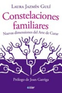 CONSTELACIONES FAMILIARES. NUEVAS DIMENSIONES DEL ARTE DE CURAR