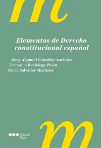 ELEMENTOS DE DERECHO CONSTITUCIONAL ESPAÑOL (4ª ED.)