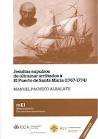JESUITAS EXPULSOS DE ULTRAMAR ARRIBADOS A EL PUERTO DE SANTA MARIA (1767 - 1774) + CD