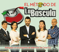 EL METODO DE LA BASCULA ( ADELGAZA CON EL PROGRAMA DE TELEVISION DE CANAL SUR)