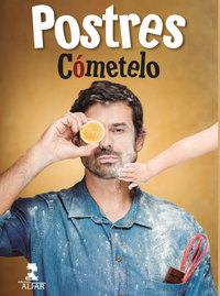 POSTRES. CÓMETELO