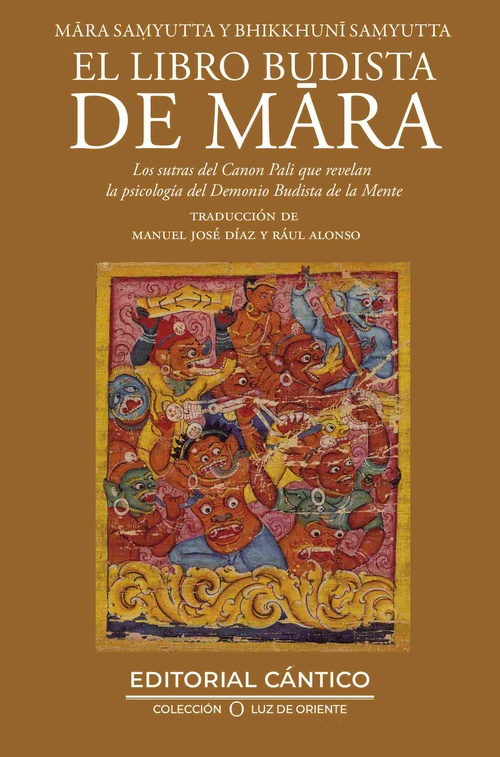 EL LIBRO BUDISTA DE MARA. MARA SAMMYUTTA Y BHIKKHUNI SAMMYUTTA