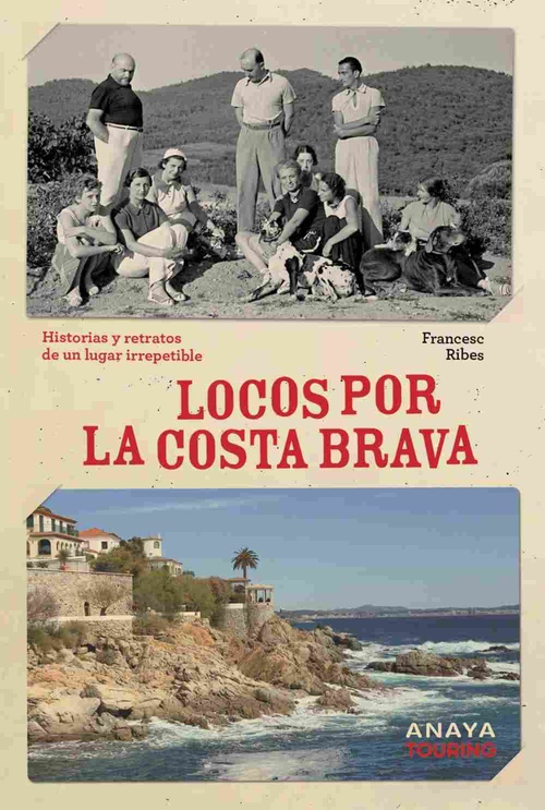 LOCOS POR LA COSTA BRAVA