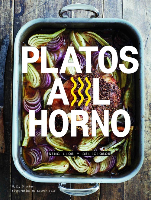 PLATOS AL HORNO. SENCILLOS Y DELICIOSOS