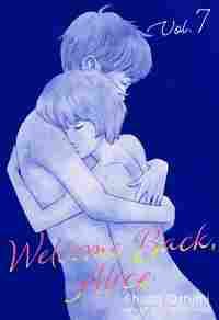 WELCOME BACK, ALICE, VOL.7