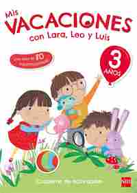 MIS VACACIONES CON LARA, LEO Y LUIS 3 AÑOS