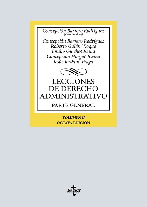 LECCIONES DE DERECHO ADMINISTRATIVO. PARTE GENERAL. VOLUMEN II (8º ED.)