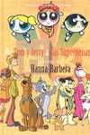 DE TOM Y JERRY A LAS SUPERNENAS
