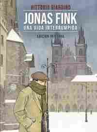 JONAS FINK. UNA VIDA INTERRUMPIDA