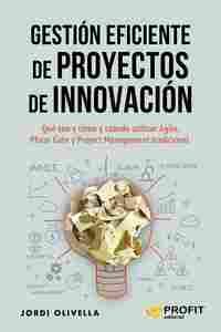 GESTION EFICIENTE DE PROYECTOS DE INNOVACION