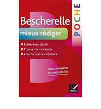 BESCHERELLE POCHE- MIEUX REDIGER