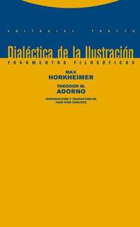 DIALÉCTICA DE LA ILUSTRACIÓN. FRAGMENTOS FILOSÓFICOS