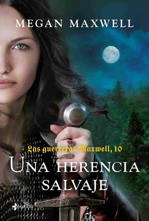 UNA HERENCIA SALVAJE. LAS GUERRERAS MAXWELL, 10.